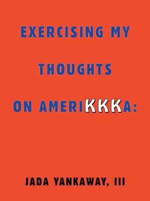 cover image of Exercising My Thoughts on Amerikkka